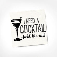 Load image into Gallery viewer, Snarky Cocktail Napkins - Cocktail Hold The Tail
