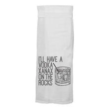 Load image into Gallery viewer, Snarky Tea Towels- Vodka Xanax
